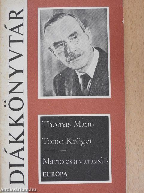 Tonio Kröger/Mario és a varázsló