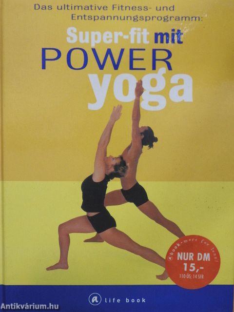 Super-fit mit Power Yoga