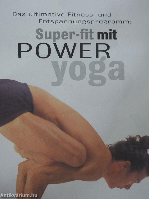 Super-fit mit Power Yoga