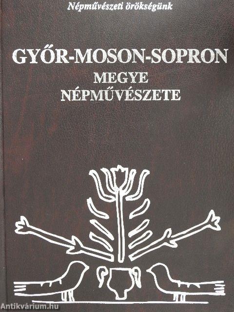 Győr-Moson-Sopron Megye Népművészete