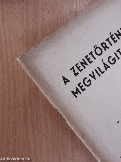 A zenetörténet megvilágitása