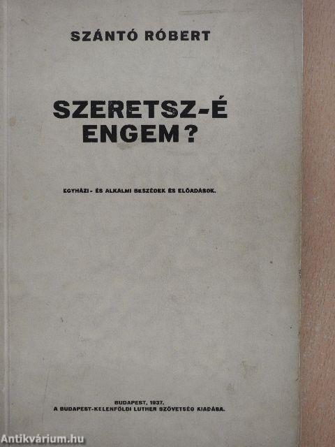 Szeretsz-é engem?