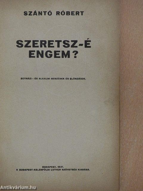 Szeretsz-é engem?