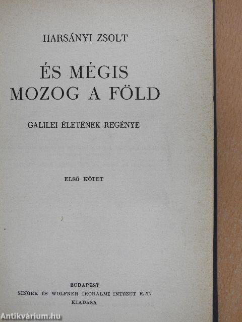 És mégis mozog a föld I-III.