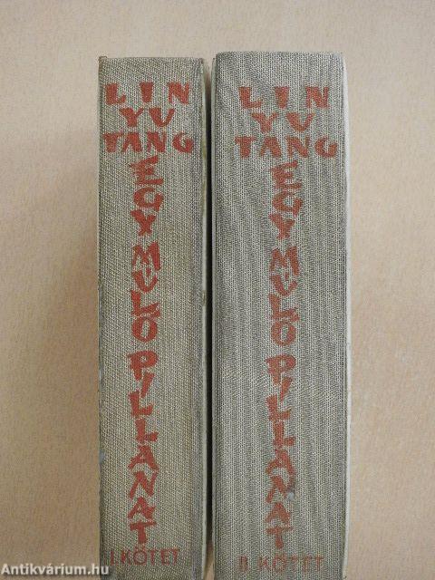 Egy múló pillanat I-II.