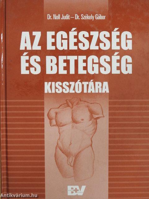 Az egészség és betegség kisszótára