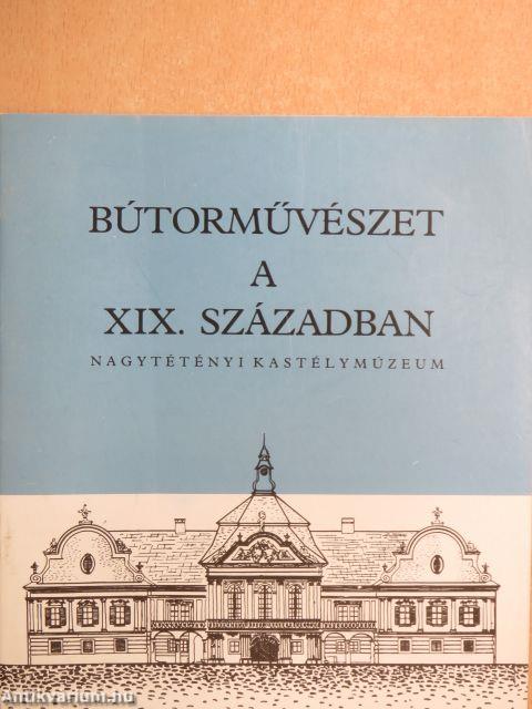 Bútorművészet a XIX. században