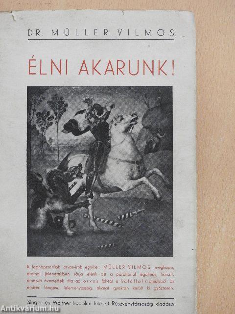 Élni akarunk!