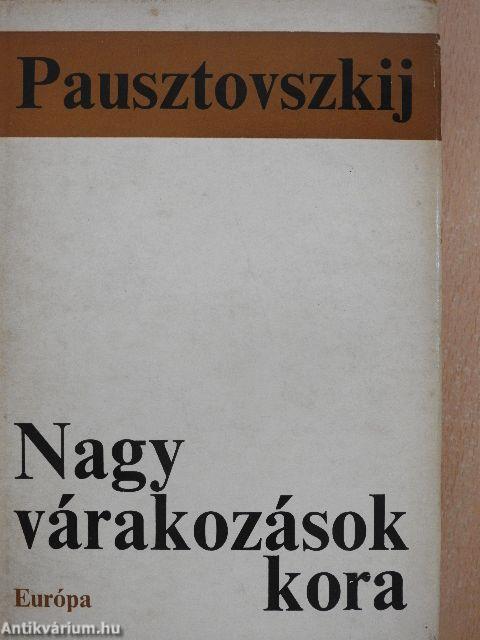 Nagy várakozások kora