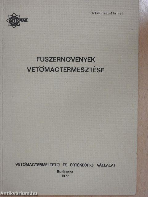 Fűszernövények vetőmagtermesztése