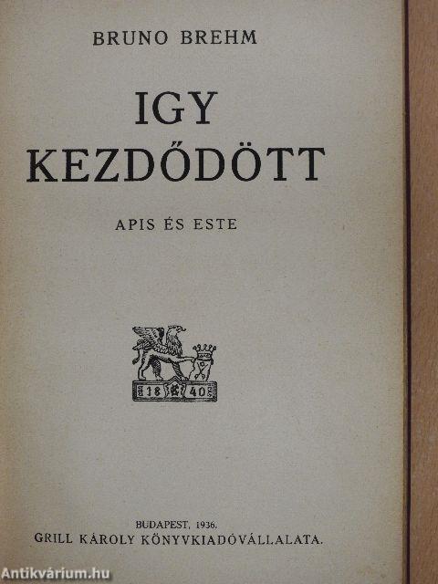 Igy kezdődött