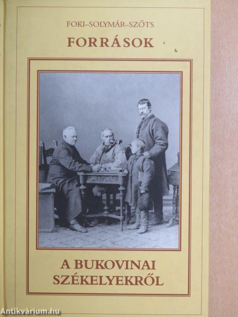 Források a bukovinai székelyek történetének tanulmányozásához
