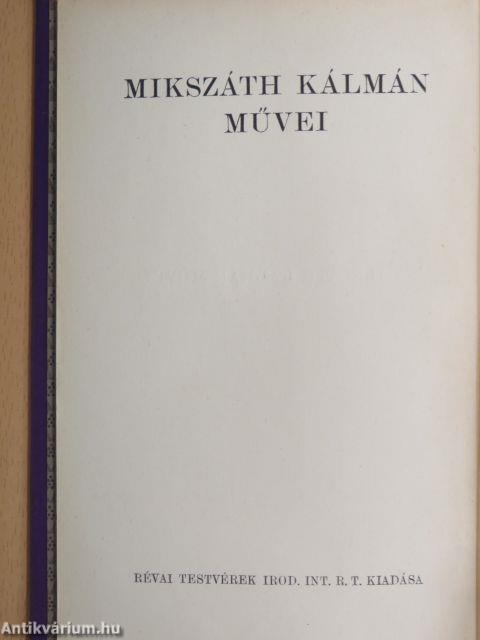 "30 kötet a Mikszáth Kálmán művei sorozatból (nem teljes sorozat)"