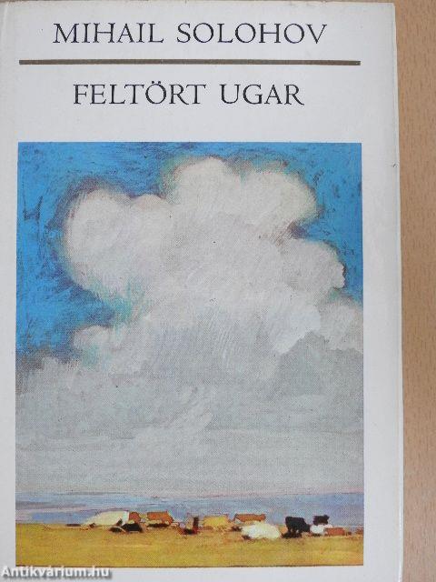 Feltört ugar