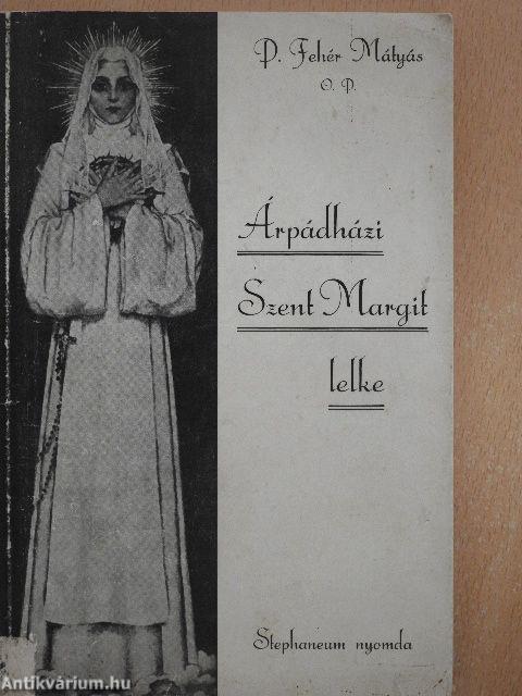 Árpádházi Szent Margit lelke