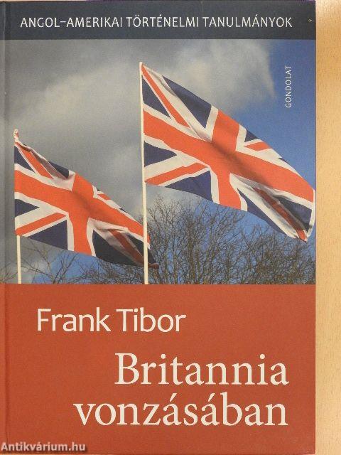 Britannia vonzásában