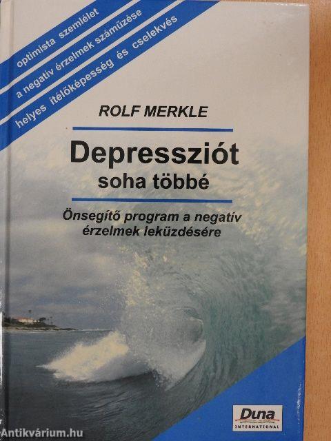 Depressziót soha többé