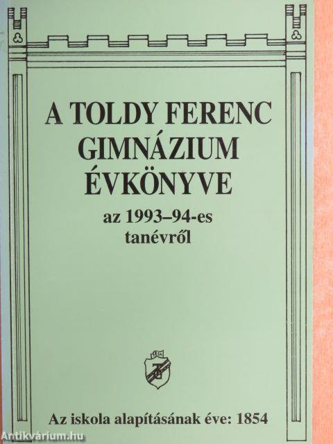 A Toldy Ferenc Gimnázium Évkönyve az 1993-94-es tanévről