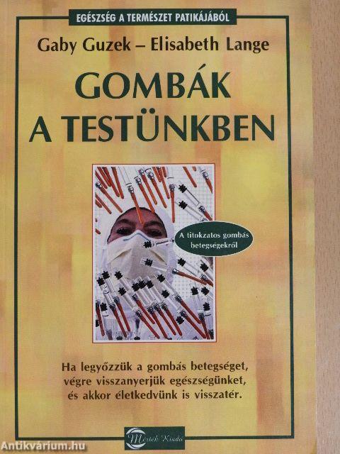 Gombák a testünkben