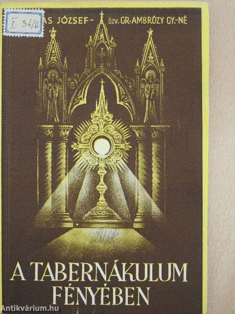A tabernákulum fényében...