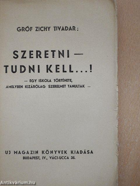 Szeretni - tudni kell...!