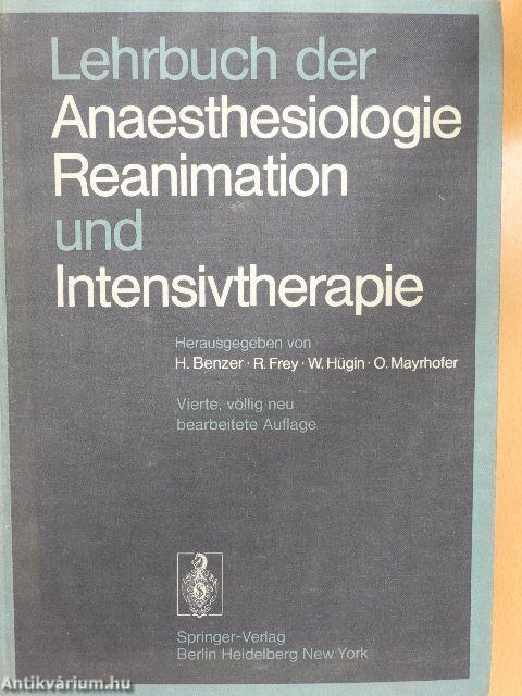 Lehrbuch der Anaesthesiologie Reanimation und Intensivtherapie