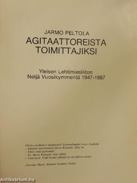 Agitaattoreista Toimittajiksi