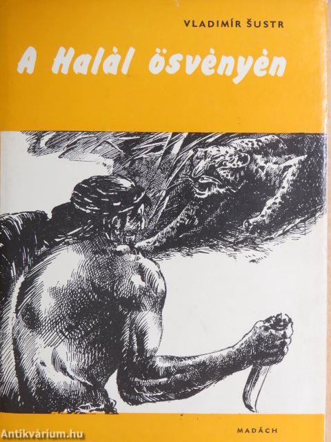 A Halál ösvényén