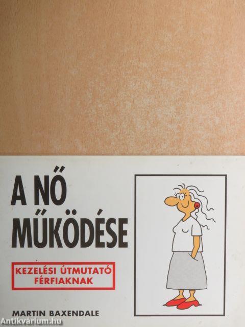 A nő működése