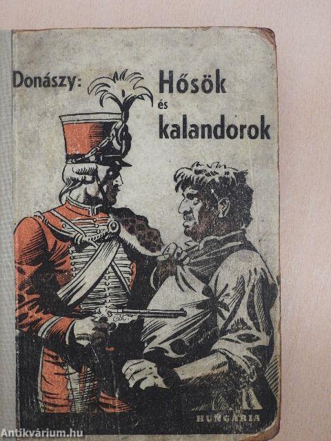 Hősök és kalandorok