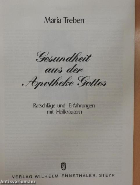 Gesundheit aus der Apotheke Gottes