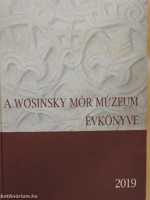 A Wosinsky Mór Múzeum évkönyve 2019