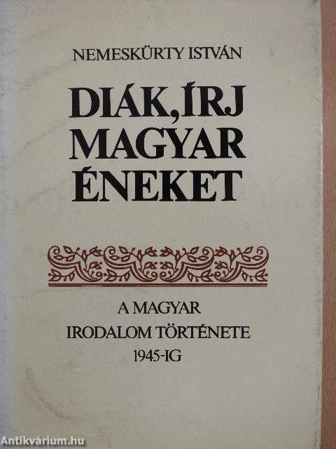 Diák, írj magyar éneket 1-2.