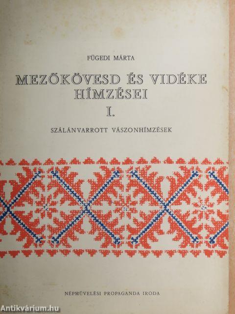 Mezőkövesd és vidéke hímzései I.