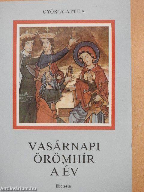 Vasárnapi örömhír - A év