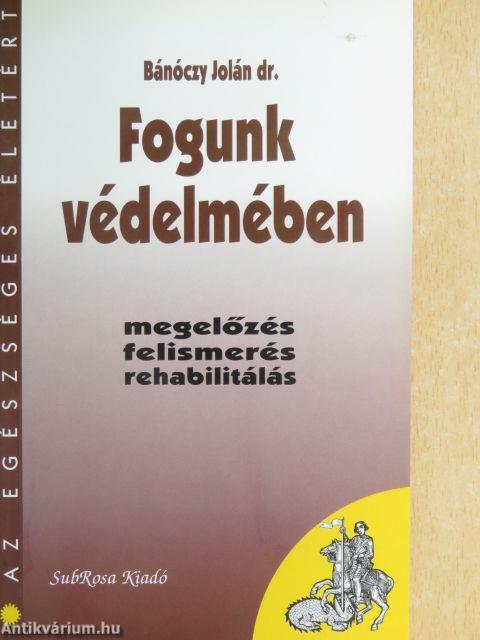 Fogunk védelmében