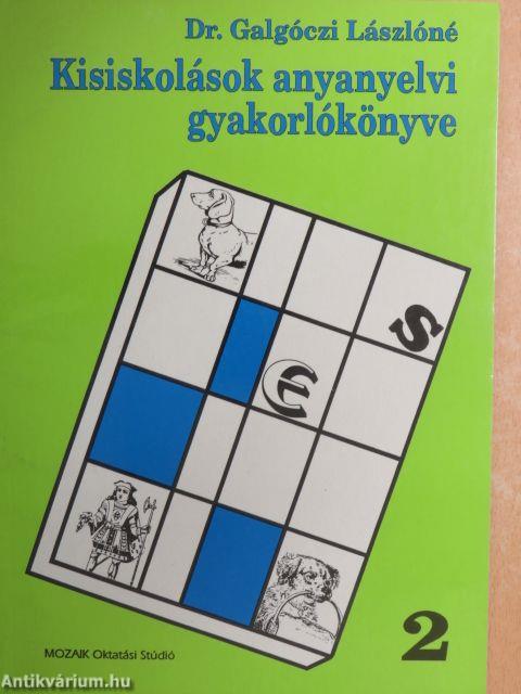 Kisiskolások anyanyelvi gyakorlókönyve 2.