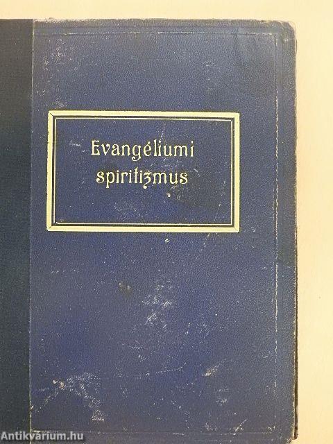 Evangéliumi spiritizmus I.