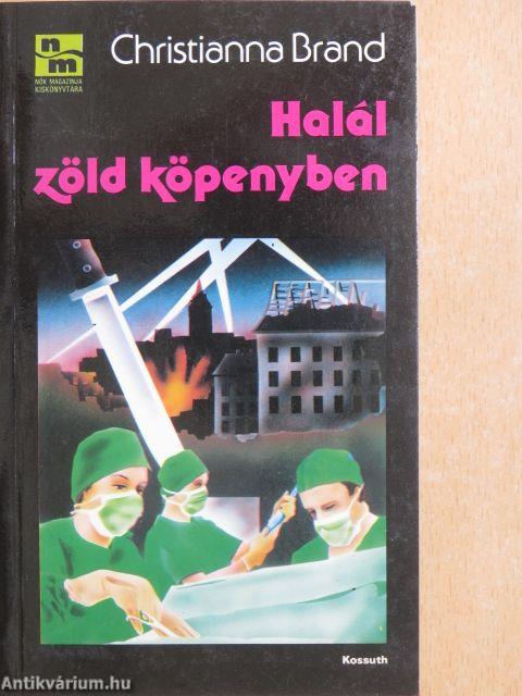 Halál zöld köpenyben