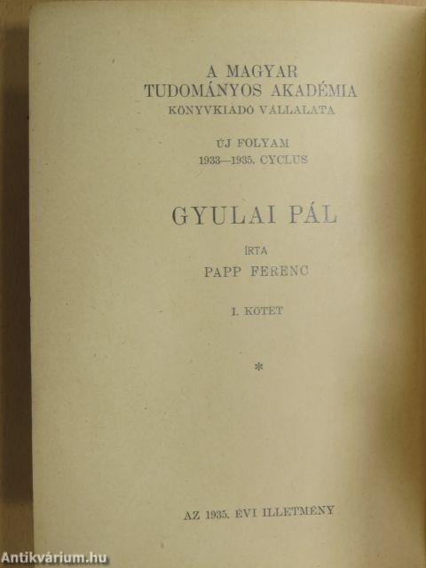 Gyulai Pál I-II.