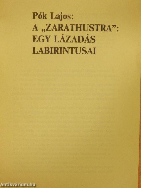 A "Zarathustra": Egy lázadás labirintusai