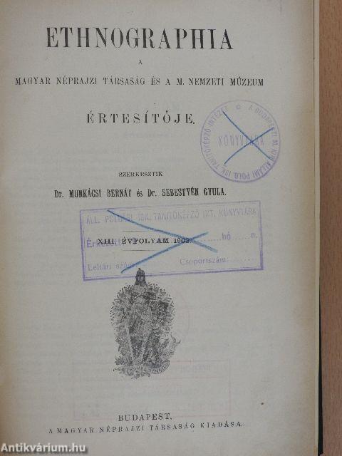 Ethnographia 1902. január-deczember/A Magyar Nemzeti Múzeum Néprajzi Osztályának Értesítője 1902. január-deczember