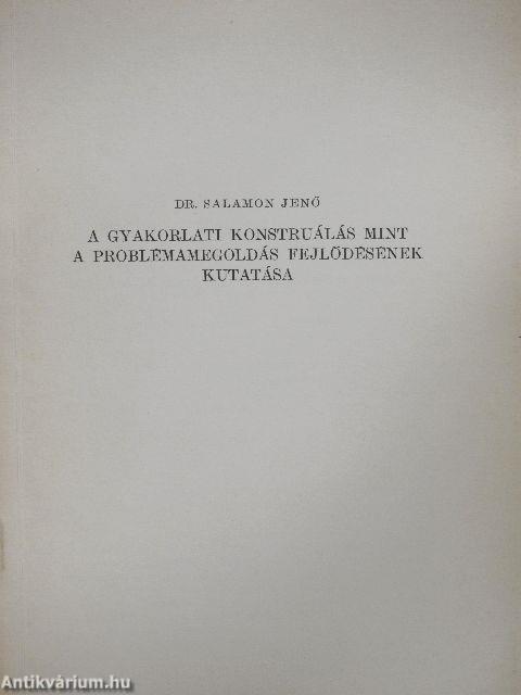 A gyakorlati konstruálás mint a problémamegoldás fejlődésének kutatása