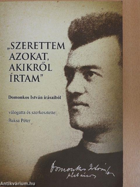 "Szerettem azokat, akikről írtam"