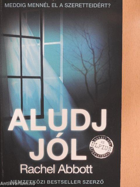 Aludj jól