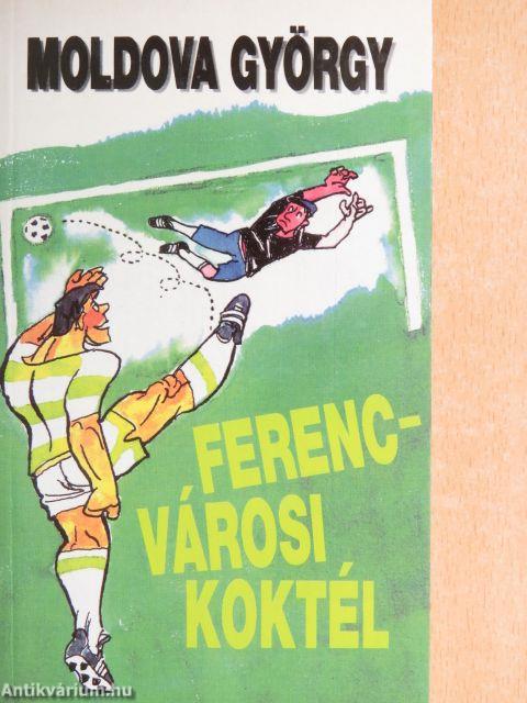 Ferencvárosi koktél