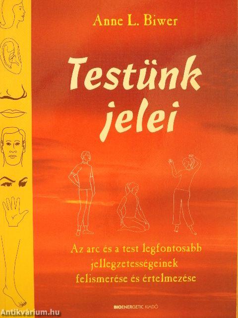 Testünk jelei