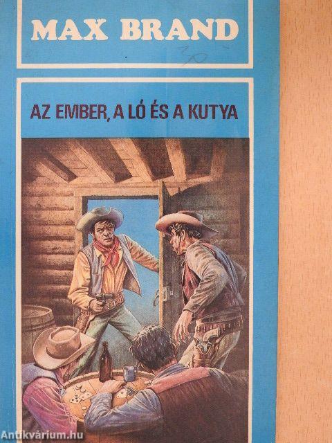 Az ember, a ló és a kutya