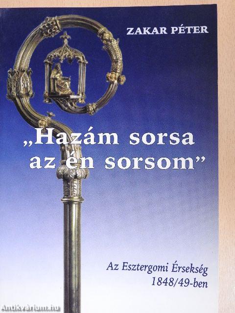 "Hazám sorsa az én sorsom"