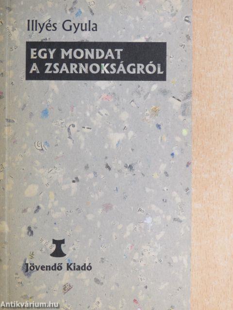 Egy mondat a zsarnokságról